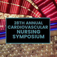 28th Annual Cardiovascular Nursing Symposium - WEBCAST